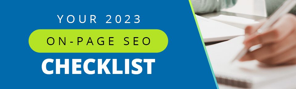 Your 2023 On-Page SEO Checklist