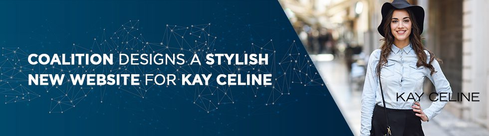 Coalition Designs a Stylish New Website for Kay Celine