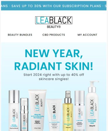 Get Radiant Skin in the New Year with Lea Black Beauty Skincare Products