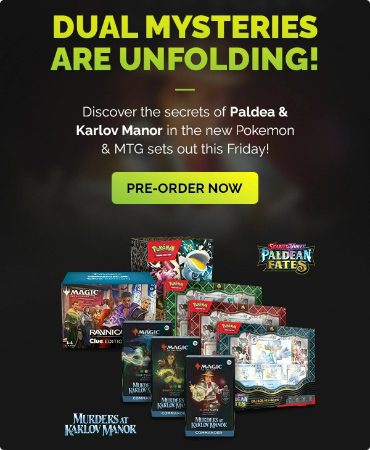 Pre-order the new Paldea & Karlov Manor Cards in the new Pokemon & MTG set