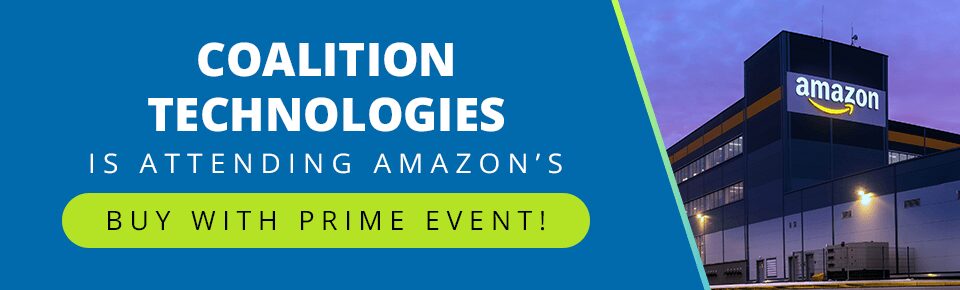 Coalition Technologies is Attending Amazon’s Buy with Prime Event!