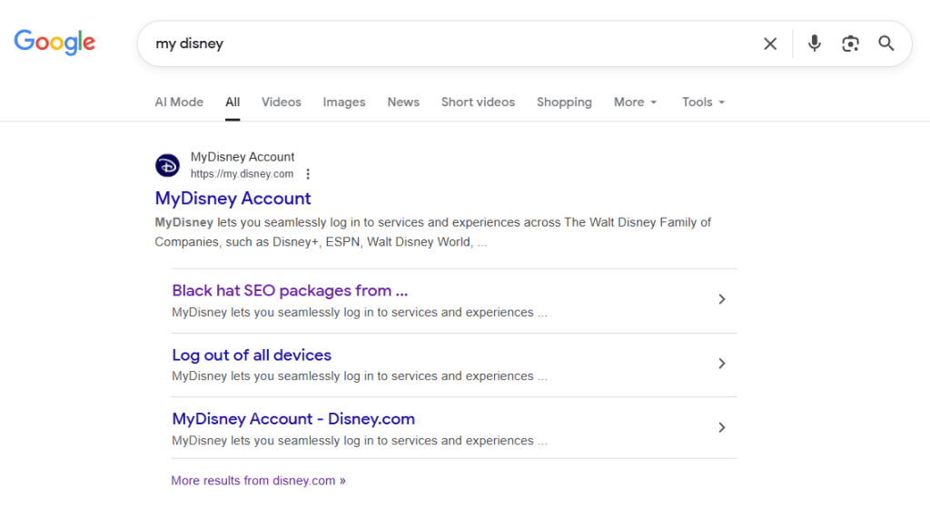 Google results for “my disney” showing MyDisney Account with a sitelink titled “Black hat SEO packages from...”