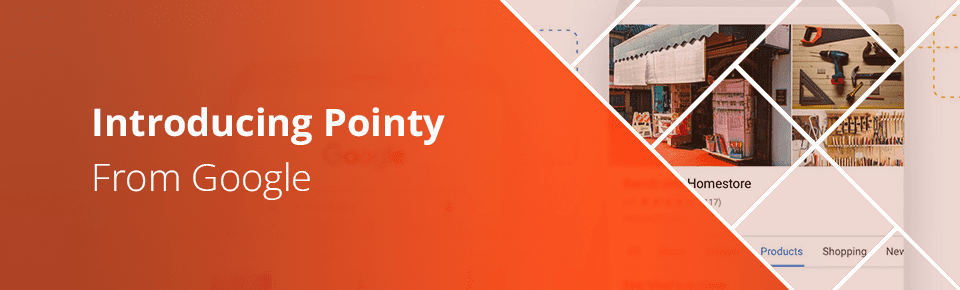 Introducing Pointy from Google