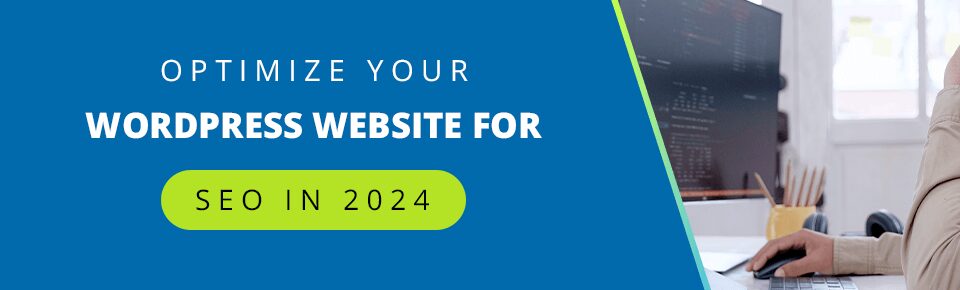 Optimize Your WordPress Website for SEO in 2024