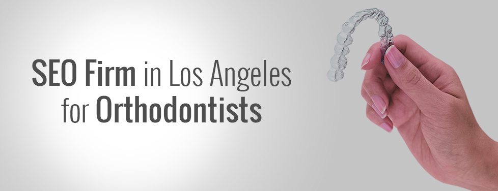 los angeles seo company for orthodontists