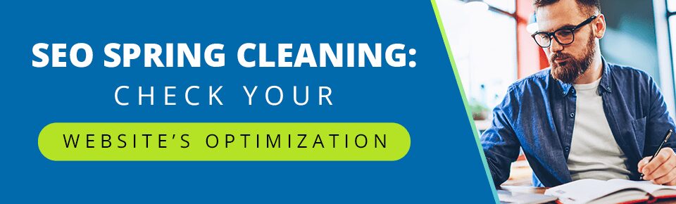 SEO Spring Cleaning: Check Your Website's Optimization