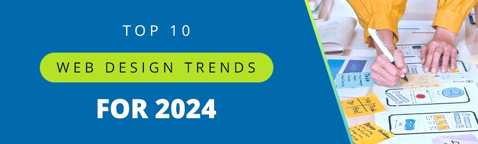 Top 10 Web Design Trends for 2024